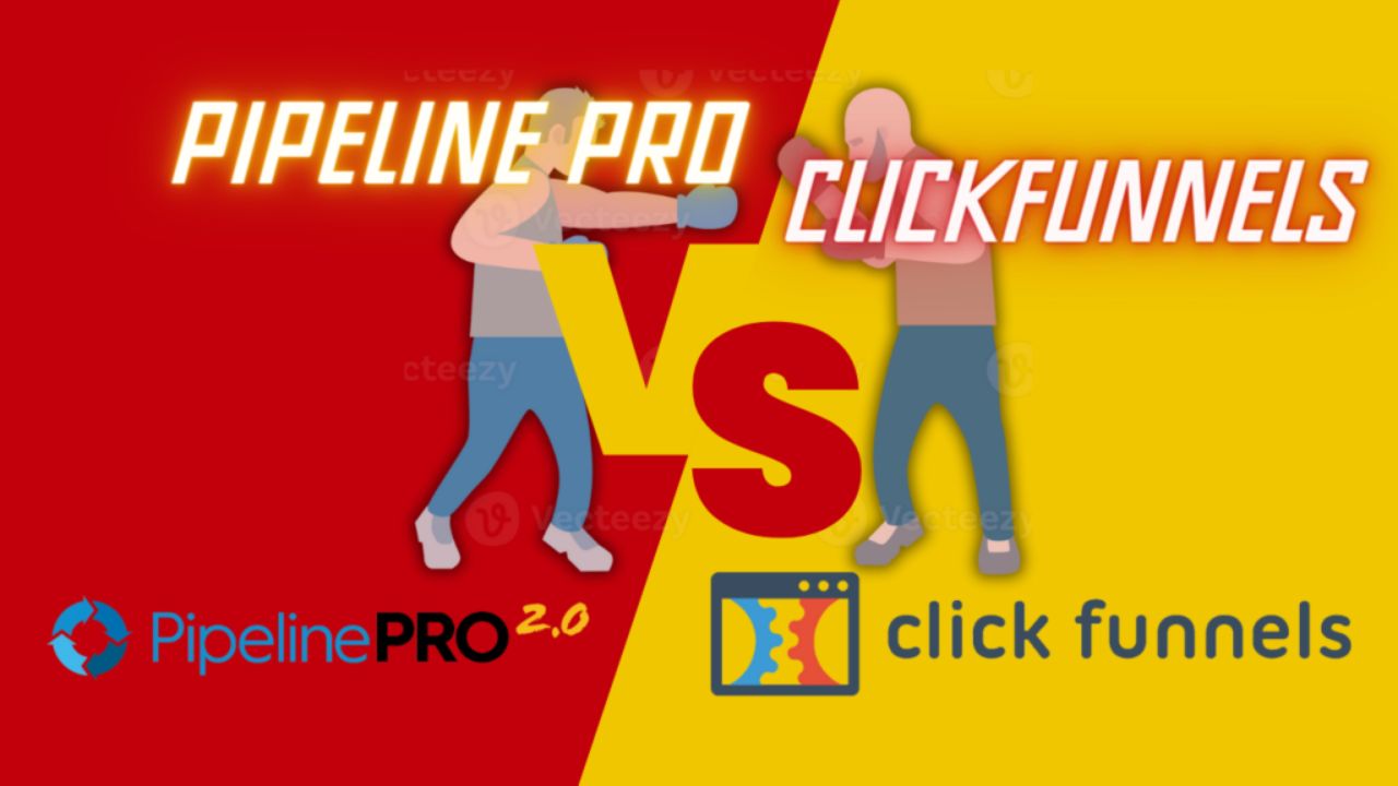 Pipeline Pro vs ClickFunnels: Which Platform Is Right for You in 2024?