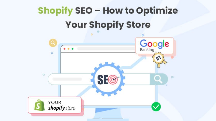 Optimizing Your Shopify Store